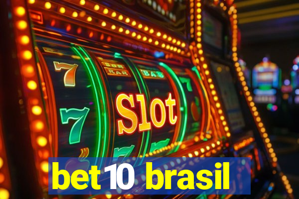 bet10 brasil